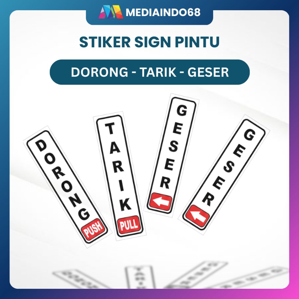 STICKER SIGN-BAHAN VINYL (GESER-TARIK-DORONG PINTU) 1Set 2pcs
