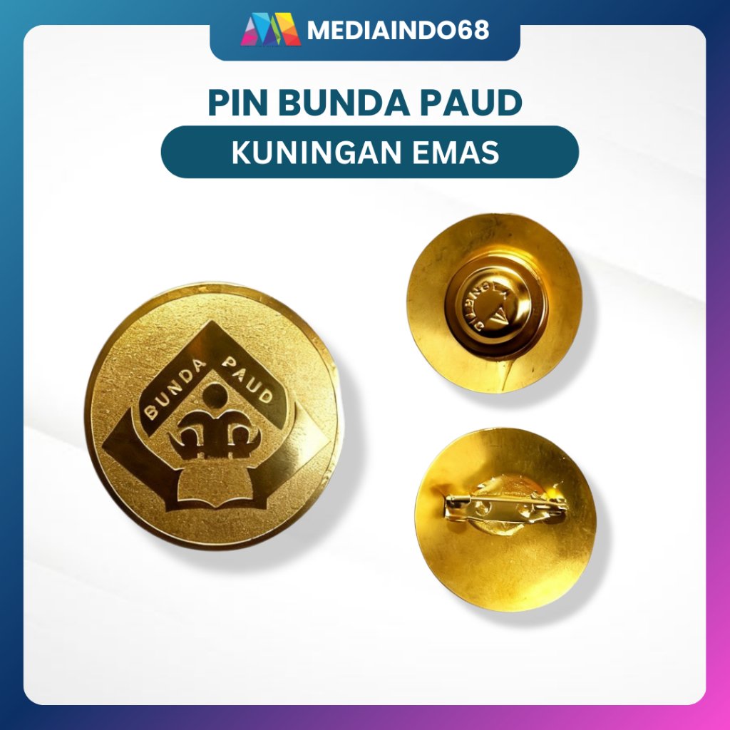 PIN/BROSS BUNDA PAUD TERBARU BAHAN KUNINGAN EMAS ETCHING (MAGNET/PENITI)